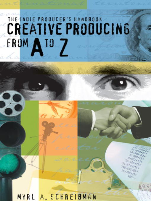 Title details for The Indie Producers Handbook by Myrl A. Schreibman - Available
